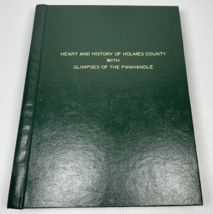 Heart and History of Holmes County with Glimpese of the FL Panhandle Anna Wells - £89.67 GBP