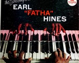 The Incomparable Earl &#39;&#39;Fatha&#39;&#39; Hines [Vinyl] - $19.99
