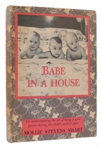 Mollie Stevens Smart BABE IN A HOUSE  1st Edition 1st Printing - $62.44