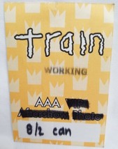 TRAIN - WORKING ORIGINAL CONCERT TOUR CLOTH BACKSTAGE PASS ***LAST ONE*** - $10.00