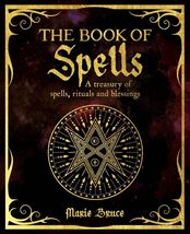 The Book of Spells: A Treasury of Spells, Rituals and Blessings by Marie... - $12.86