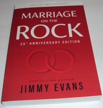 Marriage on the Rock 25th Anniversary Revised &amp; Expanded Edition Jimmy Evans NEW - £13.67 GBP