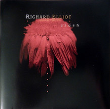 Richard Elliot - Crush (CD, 2001, GRP (USA)) Smooth Jazz - Near MINT - £7.57 GBP