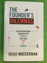 The Founder&#39;s Dilemmas By Noam Wasserman - Hardcover - £46.29 GBP