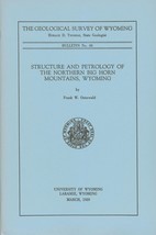Structure and Petrology of the Northern Big Horn Mountains, Wyoming - £7.84 GBP