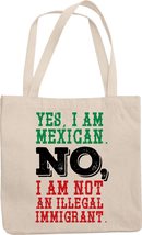 Yes, I Am Mexican No, I Am Not An Illegal Immigrant Funny Trump Inspired Sayings - £17.36 GBP