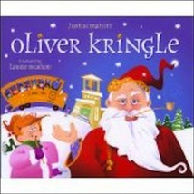 Oliver Kringle by Justin Matott Laurie McAdam 1st Edition Signed Doodle ... - $15.19