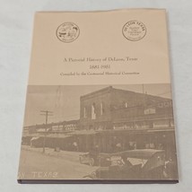A Pictorial History of Deleon, Texas 1881 - 1981 by Centennial History Committee - £27.96 GBP