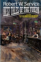 Best Tales of the Yukon [Paperback] Robert W. Service - £17.45 GBP