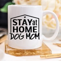 Gift For Dog Mom, Stay At Home Dog Mom Mug, Gift - £7.06 GBP+