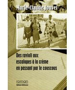 Des ravioli aux escalopes a la creme en passant par le couscous, par M-C... - $29.17 CAD