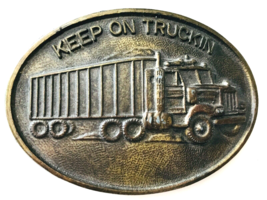 Belt Buckle Keep On Truckin Oval Shape 3.5&quot; x 2.5&quot; Big Hauler Truck - £15.45 GBP