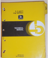 John Deere Number 3, 4 and 5 Log Splitters Technical Manual TM-1218 OEM - €22,35 EUR