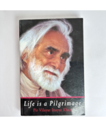 Life Is a Pilgrimage by Pir Vilayat Inayat Khan - $14.80