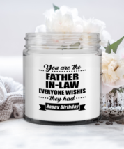 Father-in-law Candle - You Are Everyone Wishes They Had - Funny 9 oz Hand  - £15.94 GBP