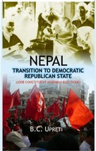 Nepal: Transition to Democratic Republic State [Hardcover] - £20.42 GBP