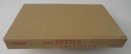 Frank Yerby The Devil&#39;s Laughter 1953 Dial Press, Ny Early Book Club Edition [Ha - £38.63 GBP