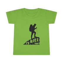 I&#39;d Hike That Toddler T-Shirt, Personalized Hiking Tee, Durable Toddler Tee, Rin - £12.96 GBP