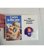 Vintage 1980s Denver Broncos Mini Pocket Schedule Coors Beer 1985 - £7.31 GBP