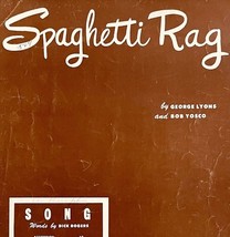 Spaghetti Rag George Lyons Bob Yosco Sheet Music 1950 Ragtime DWU4 - $19.99
