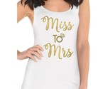 Miss to Mrs Bridal Sleeveless Tank Top Adult Standard up to Size 8 1 Pie... - £6.99 GBP