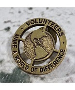 Volunteers Make The World Of Difference Earth Day Arbor Day Lapel Pin Brass-Tone - $14.84