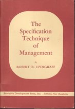 The specification technique of management Updegraff, Robert R - £4.00 GBP