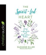 The Spirit-Led Heart: Living a Life of Love and Faith without Borders El... - £13.02 GBP