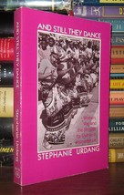Urdang, Stephanie AND THEY STILL DANCE Women, War, and the Struggle for Change i - £37.73 GBP