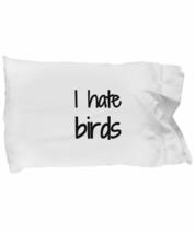 I Hate Birds Pillowcase Funny Gift Idea for Bed Body Pillow Cover Case Set Stand - £17.03 GBP