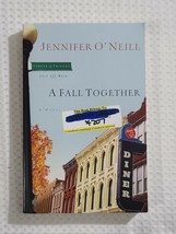 A Fall Together - Jennifer O&#39;Neill (2006, Paperback) ***FREE SHIPPING*** - £4.69 GBP