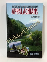 Motorcycle Journeys Through the Applachians 2nd ed by Dale Coyner (2004 Softcove - £6.99 GBP