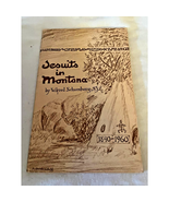 Jesuits in Montana 1840-1960 RARE and Signed - £18.80 GBP