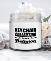 Funny Candle For Keychain Collector - Is My Religion - 9 oz Hand Poured ... - £15.69 GBP