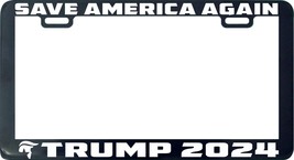 Save America Again Trump 2024 License Plate Holder Insurrection-
show origina... - £4.96 GBP