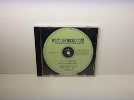 PROMO  CD  (3 TRACKS)  MICHAEL MCDONALD   SELECT TRACKS FOR NEW ALBUM 2008 - $19.75