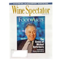 Wine Spectator Magazine December 15 2024 Food Arts Genius of Michael Batterberry - $4.00