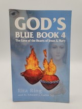 God&#39;s Blue Book 4: The Love of The Hearts of Jesus And Mary by Rita Ring - $12.53