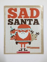 Sad Santa by Tad Carpenter Scholastic Paperback - £3.06 GBP