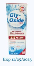 Gly-Oxide Liquid Antiseptic Oral Cleanser 2 Fl Oz, NEW, Exp 11/2023 - £151.96 GBP