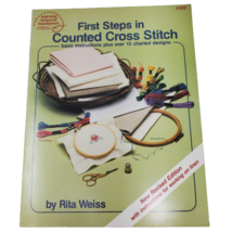 First Steps in Counted Cross Stitch Revised Edition Basic Instructions Designs - $8.90