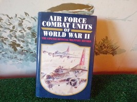 1994 Air Force Combat Units of World War II-Illustrated, hardback - $19.80