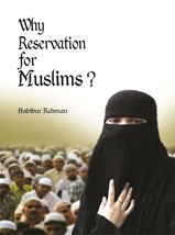 Why Reservation For Muslims [Hardcover] - £20.39 GBP