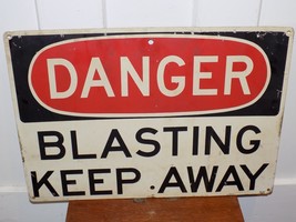 Vintage Danger Blasting Keep Away Metal Sign - $94.05