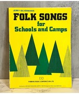 Jerry Silverman&#39;s Folk Songs For Schools And Camps Sheet Music Song Book... - £6.16 GBP