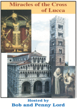 Miracles of the Cross of Lucca, Italy DVD, hosted by Bob and Penny Lord, New - £8.02 GBP