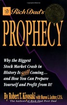 Rich Dad&#39;s Prophecy by Sharon L. Lechter &amp; Robert Kiyosaki - £9.49 GBP