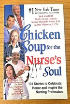 Chicken Soup for the Nurse&#39;s Soul, 101 Stories - £4.72 GBP