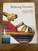 Walking Dreams: Salvatore Ferragamo, 1898-1960 By Mercedes Iturbe - Hardcover - £11.19 GBP