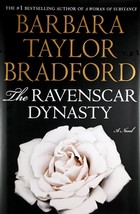 The Ravenscar Dynasty by Barbara Taylor Bradford / 2007 Hardcover 1st Ed... - £2.68 GBP
